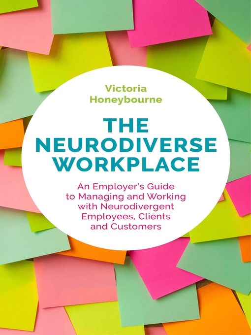 Title details for The Neurodiverse Workplace by Victoria Honeybourne - Available